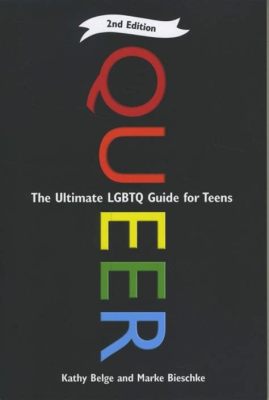  ¿Queer: The Ultimate LGBTQ Guide for Teens  - Un Mapeado Brillante del Espectro de Género y Sexualidad